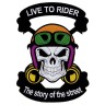 Декор нашивка  Live To Ride - The Story... (190*260)