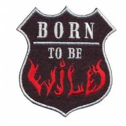 Декор нашивка Born to be wild-рожденный диким